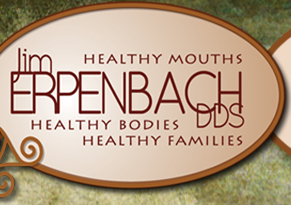 Jim Erpenbach, DDS - healthy mouths, healthy bodies, healthy families